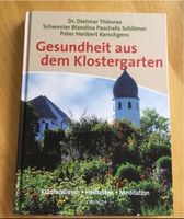 „Gesundheit aus dem Klostergarten“ (gebundenes Buch) Altona - Hamburg Blankenese Vorschau