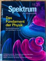 Spektrum der Wissenschaft Ausgabe 11.21 „Das Fundament der Physik Kiel - Schreventeich-Hasseldieksdamm Vorschau