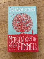 Morgen kommt ein neuer Himmel von Lori Nelson Spielman Schleswig-Holstein - Reinfeld Vorschau
