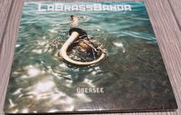 La Brass Banda LaBrassBanda - Übersee CD Bayern - Pähl Vorschau