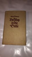 Der Weg in die Stille Buch Hans Dittmer 1948 Bayern - Marktheidenfeld Vorschau