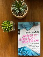 Buch "Morgen ist leider auch noch ein Tag" von Tobi Katze Düsseldorf - Rath Vorschau