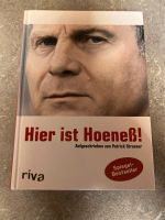 Autobiografie „Hier ist Hoeneß“ Bayern - Mömbris Vorschau