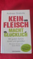 Andreas Grabolle: Kein Fleisch macht glücklich.  Essen genießen Pankow - Prenzlauer Berg Vorschau