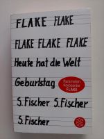 Flake, Heute hat die Welt Geburtstag, Fischer Taschenbuch Brandenburg - Rathenow Vorschau