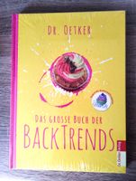 Das große Buch der Backtrends, Neu von Dr. Oetker Frankfurt am Main - Berkersheim Vorschau