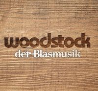 Woodstock der Blasmusik Festivalpass Baden-Württemberg - Bretzfeld Vorschau