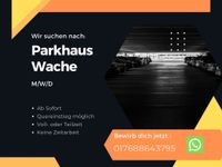 Parkhaus Wache gesucht (m/w/d) Berlin - Reinickendorf Vorschau