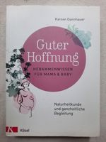 Kareen Dannhauer: Guter Hoffnung - Hebammenwissen für Mama u Baby Niedersachsen - Göttingen Vorschau
