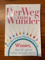 Buch „Der Weg zum Wunder“  Katharina Jozefak Nordrhein-Westfalen - Rheinbach Vorschau