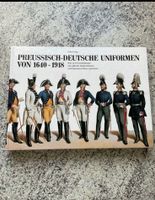 Preußisch deutsche Uniformen 1640- 1918 Buch Geschichte antik Bayern - Mömbris Vorschau