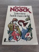 Buch - Valentine heißt man nicht - B. Noack Niedersachsen - Verden Vorschau