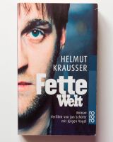 Fette Welt, Buch von Helmut Krausser ISBN: 9783499224256 Thüringen - Harth-Pöllnitz Vorschau