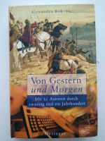 Von Gestern und Morgen: Mit 21 Autoren durch zwanzig und ein Jahr Nordrhein-Westfalen - Oberhausen Vorschau