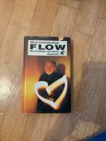 Flow - Mihaly Csikszentmihalyi - Das Geheimnis des Glücks Bonn - Weststadt Vorschau