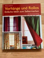Sachbuch: Vorhänge und Rollos selbst nähen, Gardinen Rheinland-Pfalz - Rhens Vorschau