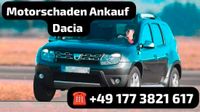 Motorschaden Ankauf Dacia Duster Dokker Logan Sandero Lodgy Koblenz - Süd Vorschau