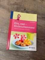 Trias, Dunja Rieber, Eins, zwei - Kinderschlemmerei, Kochbuch Baden-Württemberg - Rielasingen-Worblingen Vorschau