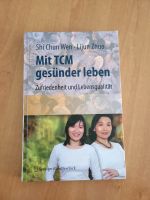 Mit TCM gesünder leben Baden-Württemberg - Mannheim Vorschau