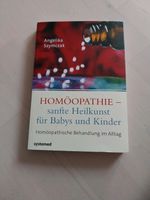 Homöopathie - sanfte Heilkunst für Babys und Kleinkinder Hessen - Reichelsheim (Wetterau) Vorschau