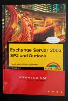 Kompendium Exchange Server 2003 SP2 und Outlook Schleswig-Holstein - Oldenburg in Holstein Vorschau