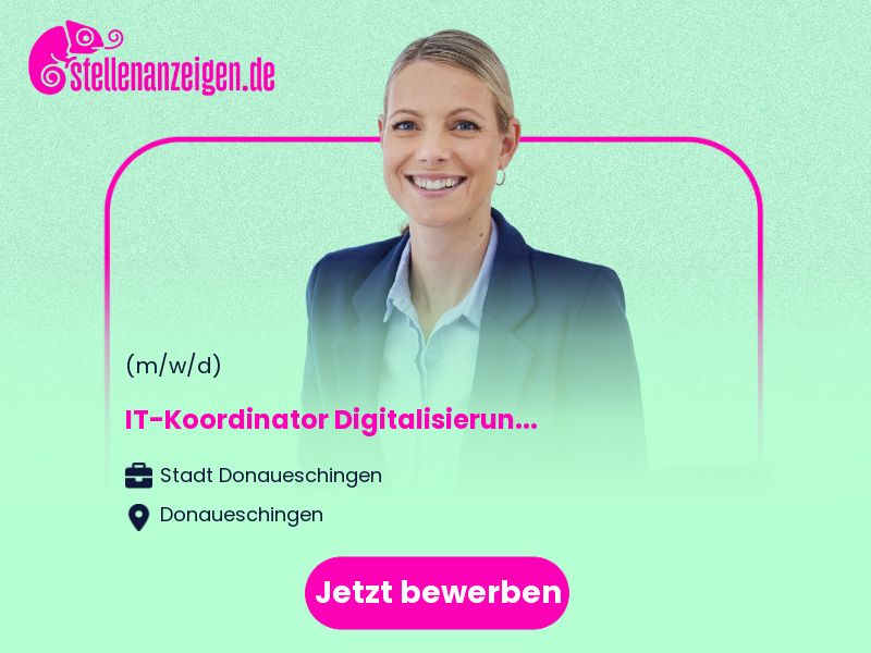 IT-Koordinator (m/w/d) Digitalisierung in Donaueschingen