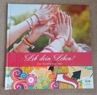 Leb dein Leben, Konfirmation, neu Baden-Württemberg - Filderstadt Vorschau