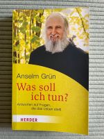 Was soll ich tun- Anselm Grün Thüringen - Kölleda Vorschau