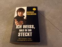 Ich weiß, was in dir steckt von Nicolai Friedrich Bayern - Buch Vorschau