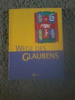 Wege des Glaubens, Jahrgangsstufen 7/8, Patmos Saarbrücken-Dudweiler - Dudweiler Vorschau