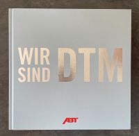 Buch - WIR SIND DTM - ABT DTM - Neu Bayern - Prutting Vorschau