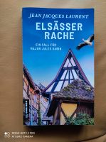 Jean Jacques Laurent, Elsässer Rache, Krimi Frankreich Elsass Niedersachsen - Goslar Vorschau