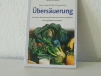 Übersäuerung - Das Selbsthilfe-Programm, Buch Nordrhein-Westfalen - Mönchengladbach Vorschau
