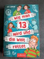 Pete Johnson "Wie man 13 wird und die Welt rettet" Band 3 Sachsen - Wilkau-Haßlau Vorschau