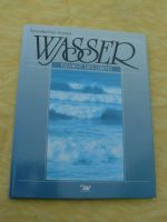 Ein Buch Wasser Element des Lebens   * Nordrhein-Westfalen - Kirchlengern Vorschau