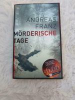 Andreas Franz, Mörderische Tage, Thriller Niedersachsen - Sande Vorschau