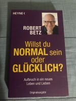 Willst du NORMAL sein oder GLÜCKLICH? Robert Betz Hessen - Lampertheim Vorschau