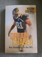 Dreamchaser - Aus Hamburg in die NFL - Kasim Edebali Hamburg-Mitte - Hamburg Hamm Vorschau