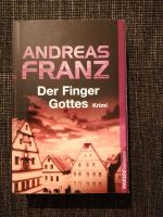 Andreas Franz: Der Finger Gottes Nordrhein-Westfalen - Witten Vorschau