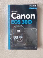 Franzis FotoPocket Canon EOS 30D - Kamerawissen von A-Z! Wie neu! Rheinland-Pfalz - Neustadt an der Weinstraße Vorschau