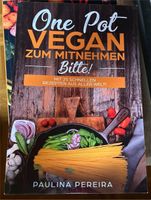One Pot Vegan zum Mitnehmen Niedersachsen - Bückeburg Vorschau