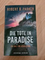 Die Tote in Paradise von Robert B. Parker Baden-Württemberg - Ettenheim Vorschau