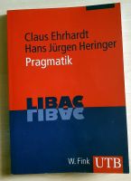 PRAGMATIK Claus Ehrhardt + Hans Jürgen Heringer Baden-Württemberg - Illingen Vorschau
