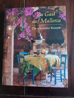 Buch * Rezepte * Zu Gast auf Mallorca * 152 Seiten * Versand Nordfriesland - Wyk Vorschau