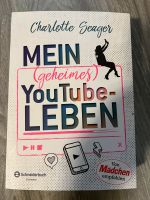 Seager Charlotte Mein (geheimes) YouTube-Leben Buch Baden-Württemberg - Albstadt Vorschau