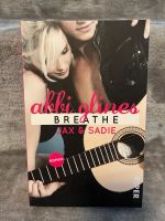 ABBI GLINES BREATHE JAX & SADIE Roman Buch Piper neu sea breeze Baden-Württemberg - Aichtal Vorschau