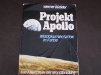 Projekt Apollo - Das Abenteuer der Mondlandung von Werner Büdeler Niedersachsen - Elsfleth Vorschau