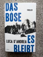 Top+Thriller+Roman+ das böse es bleibt+Luca d Andrea+np 15 euro Brandenburg - Halbe Vorschau