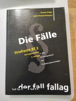 "Die Fälle" Strafrecht BT 2 / 57 Fälle mit Lösungsskizzen / 6. A. Nordrhein-Westfalen - Rees Vorschau