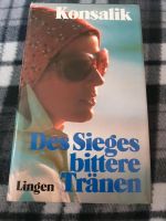 Buch Konsalik  Des Sieges bittere Tränen Roman Lingen Baden-Württemberg - Oberndorf am Neckar Vorschau